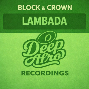 Block & Crown — Lambada (2026)