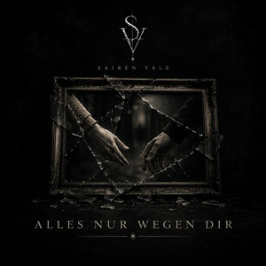 Alles nur wegen dir by Sairen Vale