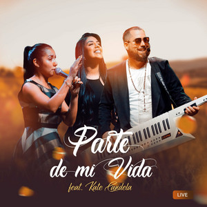 Bun Bun Mezcla'o - Parte de Mi Vida (En Vivo) (feat. Kate Candela)