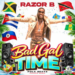 Bad Gal Time by Razor B