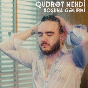 Qudrət Mehdi - Xoşuna Gəlirmi