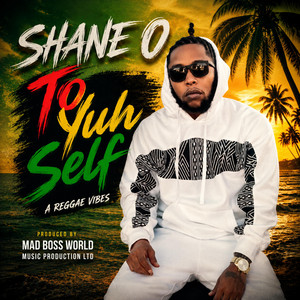 To Yuh Self by Shane O