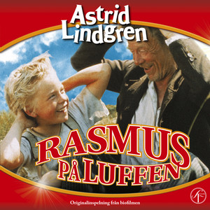 Vi har nog tänkt oss en pojke by Astrid Lindgren, Rasmus på luffen