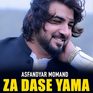 Asfandyar Momand - Za Dase Yama
