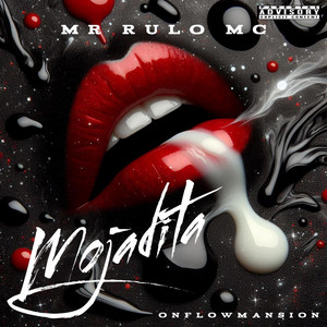 Mojadita by Mr Rulo Mc