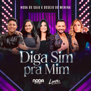 Diga Sim Pra Mim (Ao Vivo)