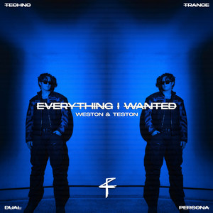 EVERYTHING I WANTED by Weston & Teston
