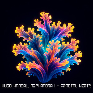 Fractal Hertz - Radio Edit by Hugo Handal, NEPHANDRAH