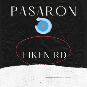 Pasaron by Eiken RD