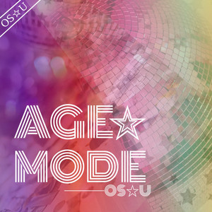 AGE☆MODE by OS☆U