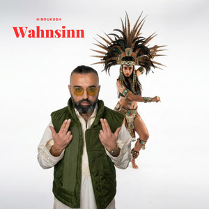 Wahnsinn by HINDUKUSH