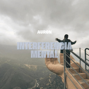 INTERFERENCIA MENTAL by AURON