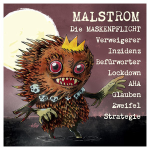 Die Maskenpflicht-Verweigerer-Inzidenz-Befürworter-Lockdown-AHA-Glauben-Zweifel-Strategie cover art