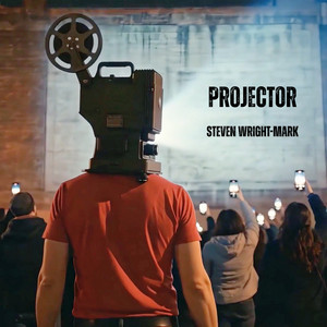 Projector by Steven Wright-Mark