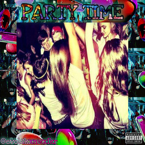 SKXNWXLKR - Party Time