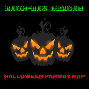 Boom-Box Dragon - Halloween Parody Rap