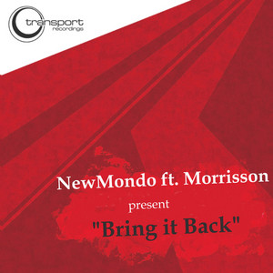 Bring It Back - Haldo Long Trip Mix by New Mondo, Morrisson, Haldo