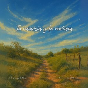 Tu Memoria y Tu Mañana
