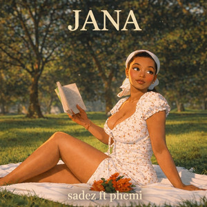 Jana by SADEZ, Phemi