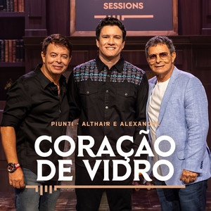 Coração de Vidro by Piunti, Althaír & Alexandre