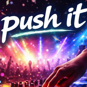 Push It by Luckystar