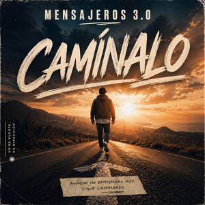 Camínalo by Mensajeros 3.0