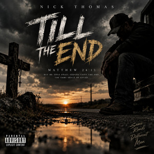 Till The End by Nick Thomas