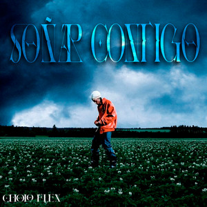 Soñar Contigo by Cholo Flex