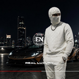 Real Luxury by Echo Nation