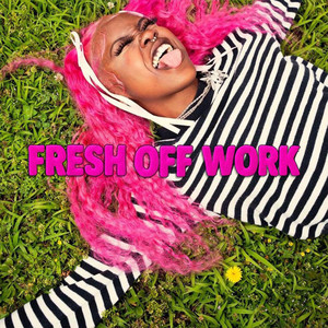 ASAVV - Fresh off Work