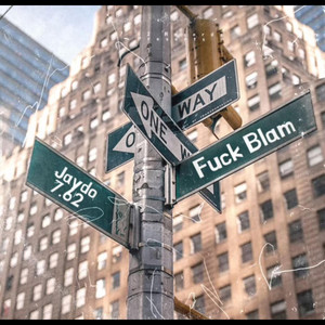 Fck Blam! by Jaydo 7.62