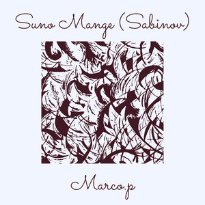 Marco.p - Suno Mange (Sabinov)