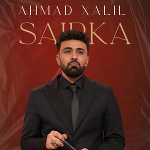 Ahmad Xalil - Sairka