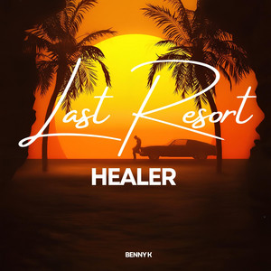 Last Resort (Healer) by Benny K