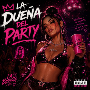 Dueña del Party by La Bichota