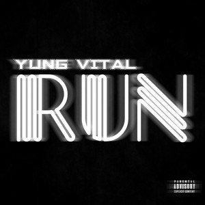 Yung Vital - Run