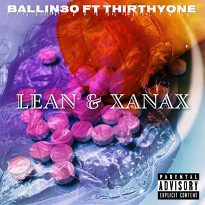 Lean&X by Thirtyone, Ballin30