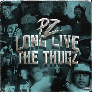 Long Live The Thugz