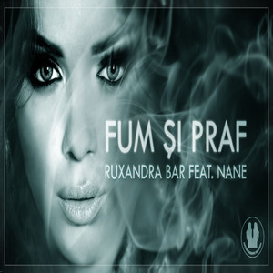 Fum si Praf (feat. Nane)