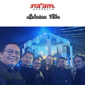 Lebaran Tiba by Na'am Acapella