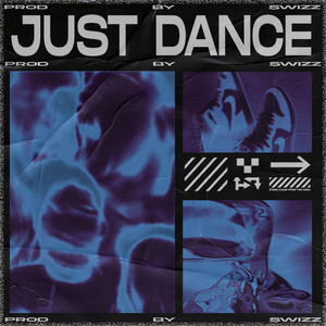 Swizz - Just Dance