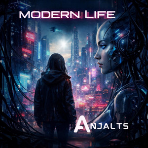 Modern Life by Anjalts