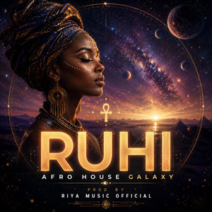 Ruhi (Afro House Galaxy) by RIYA MUSIC OFFICIAL