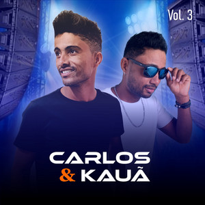 Carlos e Kauã - Volte Comigo
