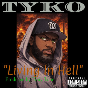 Living In Hell by TYKO