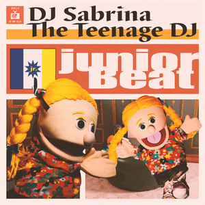 Junior Beat - Extended by DJ Sabrina The Teenage DJ