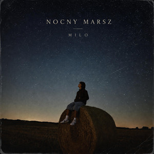Nocny Marsz by Milo.