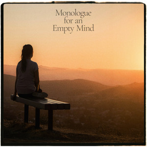 Monologue for an Empty Mind by CashMoney Bow Tie