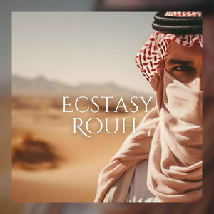 Ecstasy Rouh