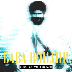 Baba Bohahr by Khush Athwal, RG Cash Music